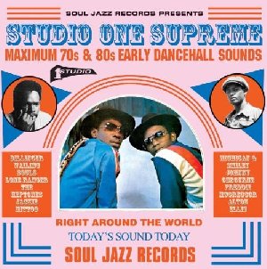Studio One Supreme : Maximum 70s & 80s early dancehall sounds / Johnny Osbourne, The Prophets, Dillinger, ... [et al.] | Osbourne, Johnny