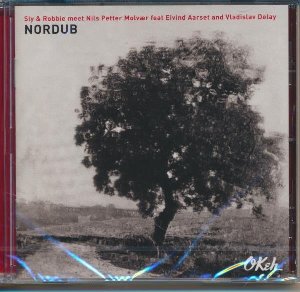 Nordub : Sly & Robbie meets Nils Petter Molvaer = Vladislav Delay, perc. / Sly Dunbar, batt. | Molvaer, Nils Petter