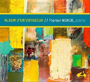 Album d'un voyageur / Florian Noack, p | Noack, Florian