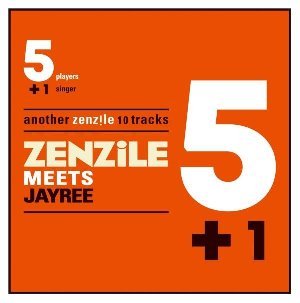 5+1 - Zenzile meets JayRee / Zenzile | Zenzile