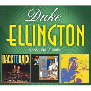 3 essential albums : Play the blues, Lite at the whitney, Soul call / Duke Ellington | Ellington, Duke. Compositeur. Piano