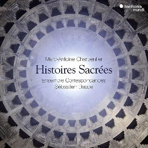 Histoires sacrées / Marc-Antoine Charpentier | Charpentier, Marc-Antoine. Compositeur