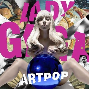 Artpop / Lady Gaga | Lady Gaga