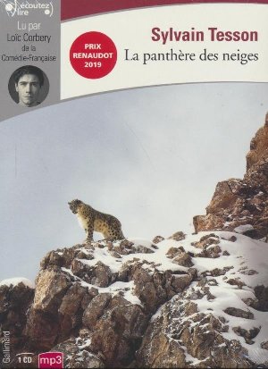 La Panthère des neiges / Sylvain Tesson | Tesson, Sylvain. Auteur
