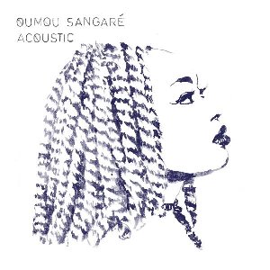 Acoustic / Oumou Sangaré | Sangaré, Oumou