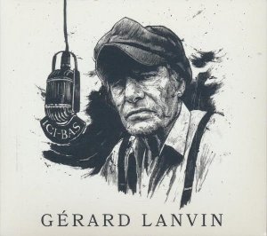 Ici-bas / Gérard Lanvin | Lanvin, Gérard