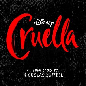 Cruella : bande originale du film de Craig Gillespie / Florence and The Machine | Simone, Nina