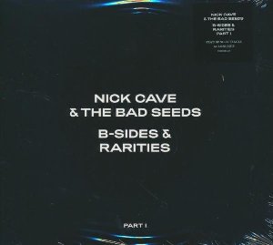 B-sides & rarities. Part I / Nick Cave | Cave, Nick