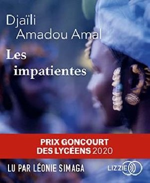 Les Impatientes / Amadou Amal Djaili | Amadou Amal, Djaïli. Auteur