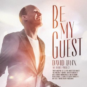 Be my guest : The duos project / David Linx, voc. | Linx, David. Chanteur