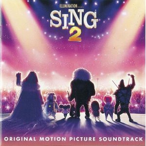 Tous en scène 2 = Sing 2 : bande originale du film d'animation de Garth Jennings / U2, Tori Kelly, Taron Egerton... [et al] | Kelly, Tori