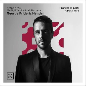 Winged hands : The Eight great suites & overtures / George Frideric Handel | Haendel, George Frédéric
