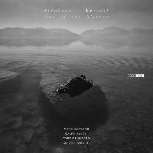 Out of the silence / Stéphane Kerecki, guit.b | Kerecki, Stephane