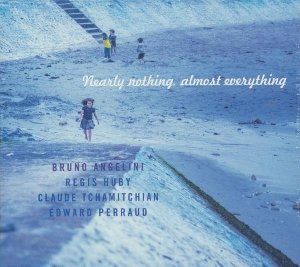 Nearly nothing, almost everything / Bruno Angelini, p | Angelini, Bruno