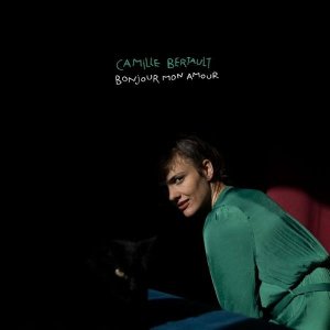 Bonjour mon amour / Camille Bertault, chant+textes+composition | Bertault, Camille