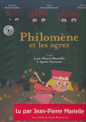 Philomène et les ogres / Arnaud Delalande | Delalande, Arnaud. Auteur