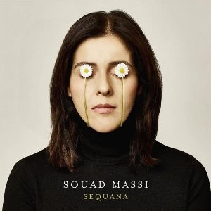 Sequana / Souad Massi | Massi, Souad. Interprète