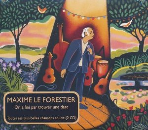 On a fini par trouver une date / Maxime Forestier (Le) | Forestier (Le), Maxime. Interprète