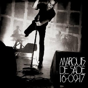 16-09-2017 | Marquis de Sade . Musicien