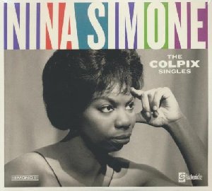 The Colpix singles | Simone, Nina (1933-2003). Chanteur