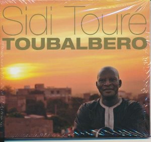 Toubalbero | Touré, Sidi (1959-....). Chanteur