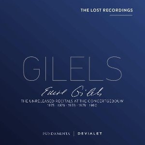 The unreleased recitals at the Concertgebouw : 1975, 1976, 1978, 1979, 1980 | Gilels, Emil (1916-1985). Interprète