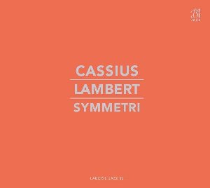 Symmetri | Lambert, Cassius. Interprète