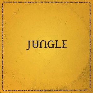For ever | Jungle. Musicien