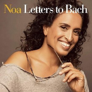 Letters to Bach | Noa. Chanteur