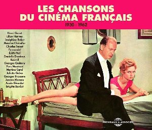 Les chansons du cinéma français : 1930-1962 | Garat, Henri (1902-1959). Chanteur