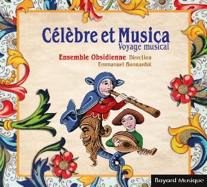 Célèbre et Musica : voyage musical | Bonnardot, Emmanuel. Auteur