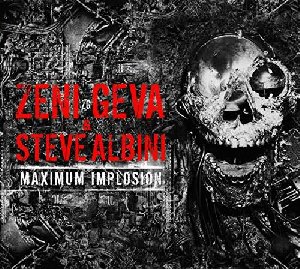 Maximum implosion | Albini, Steve. Interprète