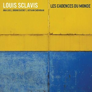 Les cadences du monde | Sclavis, Louis. Interprète