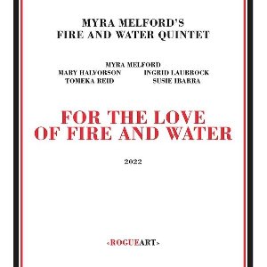 For the love of fire & water | Melford, Myra