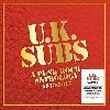 A punk rock anthology 1978-2017 | UK Subs. Interprète