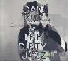 Oan Kim & the dirty jazz | Oan Kim. Interprète