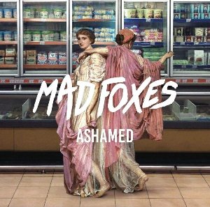 Ashamed | Mad foxes ([2016 - ...)