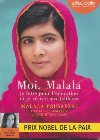 Moi, Malala je lutte pour l'éducation, et je résiste aux talibans : texte intégral | Malala Yousafzai (1997-....). Auteur