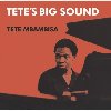 Tete's big sound | Tete Mbambisa. Interprète