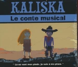 Kaliska, le conte musical