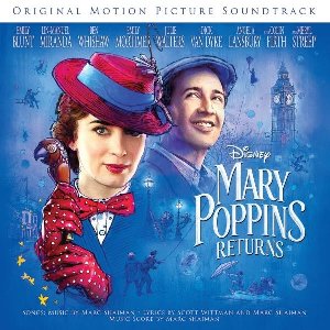 Mary Poppins returns : BO du film de Rob Marshall