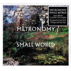 Small world | Metronomy. 1999-..... Musicien