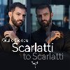 Scarlatti to Scarlatti | Domenico Scarlatti (1685-1757). Compositeur