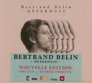 Hypernuit / Bertrand Belin | Belin, Bertrand (1970-....). Chanteur