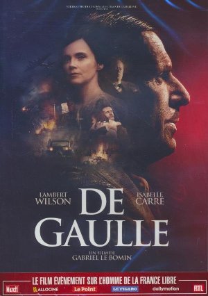 De Gaulle / Gabriel Le Bomin, réalisateur, scénariste | Le Bomin, Gabriel (....-....). Metteur en scène ou réalisateur. Scénariste