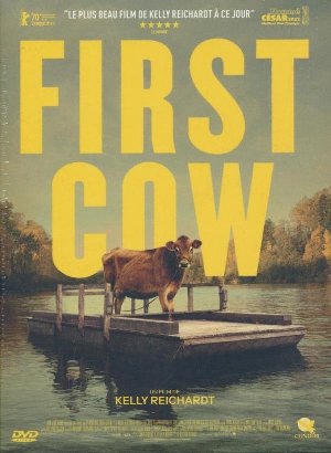 First cow / Kelly Reichardt, réal., scénario | 
