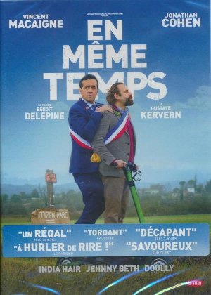 En même temps / Benoît Delépine, Gustave Kervern, réal., scénario | 