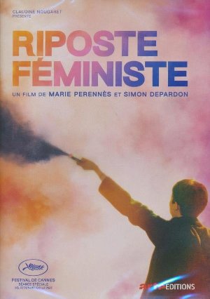 Riposte féministe / Marie Perennès, Simon Depardon, réal. | 