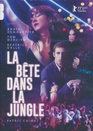 La bête dans la jungle / Patric Chiha, réalisateur, scénariste | Chiha, Patric. Réalisateur