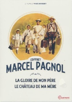 Marcel Pagnol. Le Château de ma mère : La gloire de mon père / Yves Robert, réal., scénario | Robert, Yves (1920-2002). Metteur en scène ou réalisateur